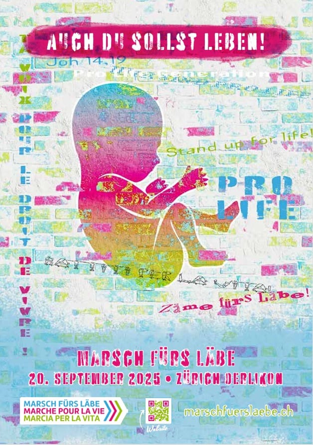 Marsch fürs Läbe 2025: «Auch Du sollst leben!»